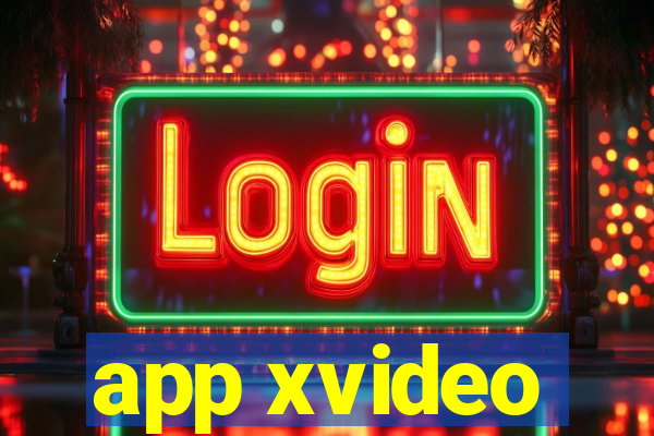 app xvideo